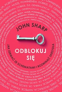 Odblokuj się - John Sharp - książka