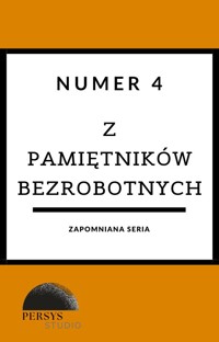 Zapomniana seria: Numer 4 (z pamiętników bezrobotnych) - Anonim - audiobook