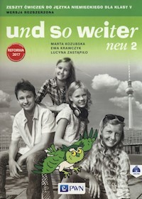 und so weiter neu 2 Zeszyt ćwiczeń Wersja rozszerzona - Kozubska Marta, Krawczyk Ewa, Zastąpiło Lucyna - książka