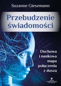 Przebudzenie świadomości. - Giesemann Suzanne - ebook