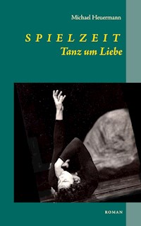 Spielzeit - Michael Heuermann - ebook