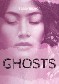 Ghosts - Tessa Bishop - ebook