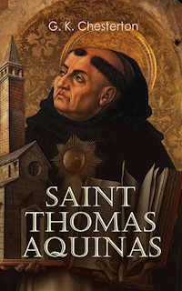 Saint Thomas Aquinas - Gilbert Keith Chesterton - ebook