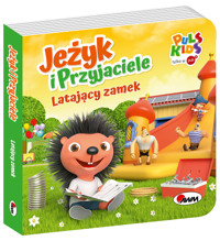 Jeżyk i Przyjaciele. Latający zamek - Marzena Nehrebecka - książka
