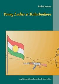 Young Ladies et Kalachnikovs - Didier Amans - ebook
