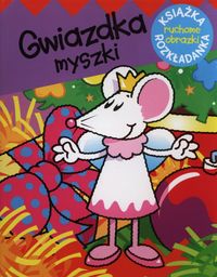 Gwiazdka Myszki Ruchome obrazki - Kozłowska Urszula - książka