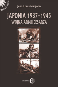 Japonia 1937-1945 Wojna Armii Cesarza - Margolin Jean-Louis - książka