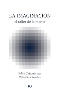 La imaginación - Pablo Chiuminatto - ebook