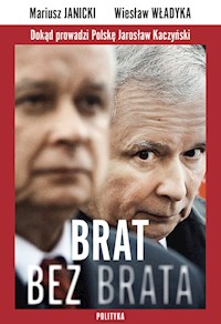 Brat bez brata - Janicki Mariusz, Władyka Wiesław - książka