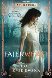 Zawierucha. Fajerwerki - Ida Żmiejewska - ebook + audiobook + książka