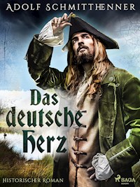 Das deutsche Herz - Adolf Schmitthenner - ebook