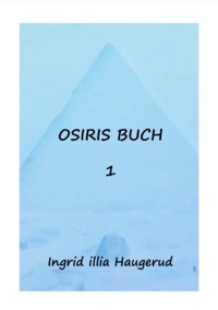 Osiris buch 1 - illia Haugerud - ebook