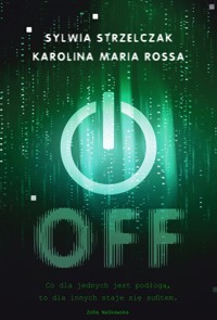 OFF - Karolina Maria Rossa, Sylwia Strzelczak - ebook