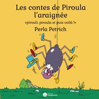 Les contes de Piroula l´araignée - Perla Petrich - ebook