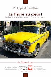 La fièvre au coeur - Philippe Arfeuillère - ebook