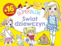 Superblok. Świat dziewczyn - zbiorowa praca - książka