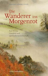 Die Wanderer ins Morgenrot - Alfons Limbrunner - ebook
