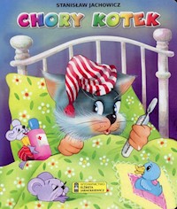 Bajki bajeczki Chory kotek -  - książka