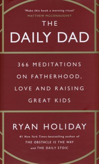 The Daily Dad - Ryan Holiday - książka