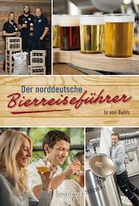 Der norddeutsche Bierreiseführer - Jo von Bahls - ebook