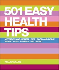 501 Easy Health Tips - Kellie Collins - ebook