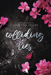 Colliding Lies. - Martyna Keller - książka