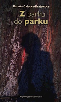 Z parku do parku - Gałecka-Krajewska Danuta - książka
