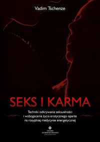Seks i karma - Vadim Tschenze - książka