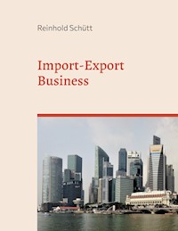 Import-Export Business - Reinhold Schütt - ebook