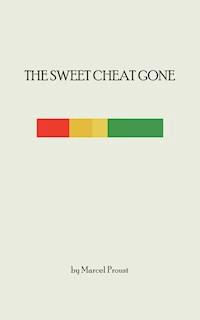 The Sweet Cheat Gone - Marcel Proust - ebook