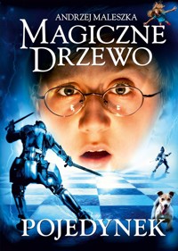 Magiczne drzewo. Pojedynek - Andrzej Maleszka - ebook