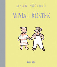 Misia i Kostek - Anna Hoglund - książka