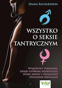 Wszystko o seksie tantrycznym - Diana Richardson - ebook + książka