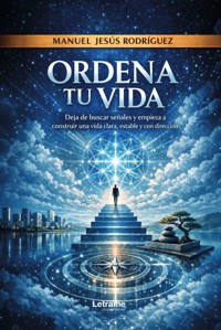 Ordena tu vida - Manuel Jesús Rodríguez - ebook
