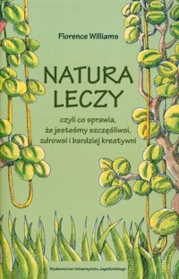 Natura leczy - Florence Williams - książka