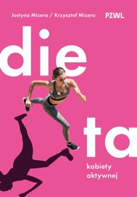 Dieta kobiety aktywnej - Krzysztof Mizera, Justyna Mizera - książka