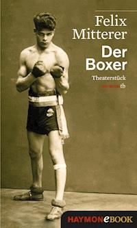 Der Boxer - Felix Mitterer - ebook