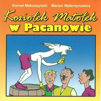 Koziołek Matołek w Pacanowie - Makuszyński Kornel, Walentynowicz Marian - książka