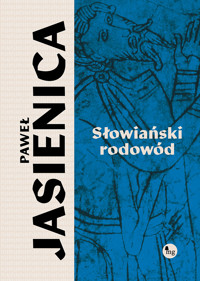 Słowiański rodowód - Paweł Jasienica - ebook + książka
