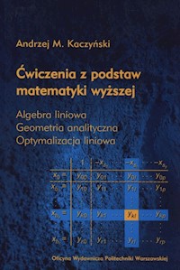 Ćwiczenia z podstaw matematyki wyższej - Kaczyński Andrzej M. - książka