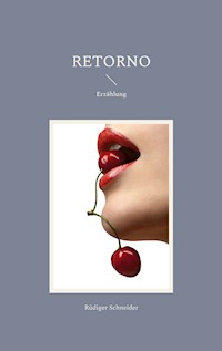 Retorno - Rüdiger Schneider - ebook