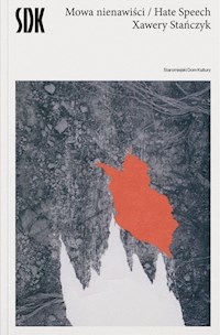 Mowa nienawiści - Xawery Stańczyk - książka