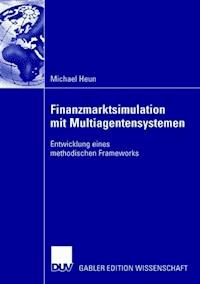 Finanzmarktsimulation mit Multiagentensystemen - Michael Heun - ebook