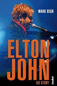Elton John - Mark Bego - ebook