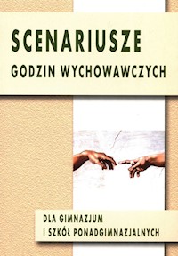 Scenariusze godzin wychowawczych - Gruszka Magdalena, Janiak Iwona, Prarat Justyna - książka