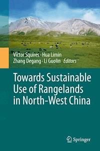 Towards Sustainable Use of Rangelands in North-West China -  - ebook