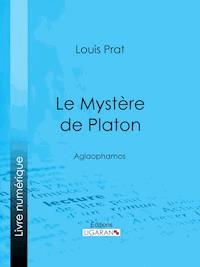 Le Mystère de Platon - Ligaran - ebook