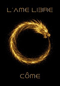 L'âme libre - Côme * - ebook