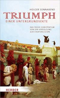 Triumph einer Untergrundsekte - Prof. Dr. Holger Sonnabend - ebook