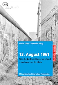 13. August 1961. - Florian Giese - ebook